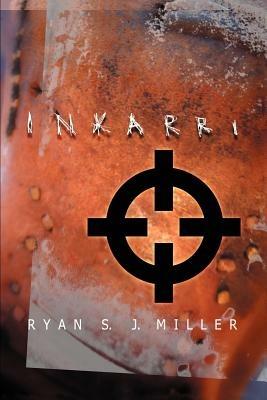 Inkarri - Ryan Sj Miller - cover