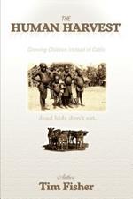The Human Harvest: Growing Children Instead of Cattle