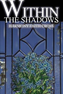 Within the Shadows - Harmony Faith Cross - cover
