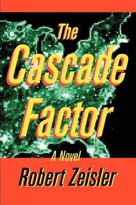 The Cascade Factor - Robert Zeisler - cover