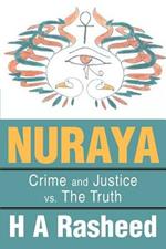 Nuraya: Crime and Justice vs. The Truth
