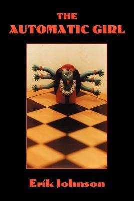 The Automatic Girl - Erik Johnson - cover