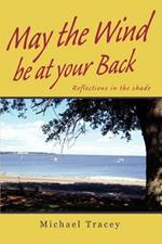May the Wind be at your Back: Reflections in the shade