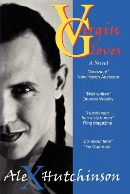 Virgin Gloves - Alex Hutchinson - cover