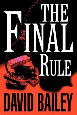 The Final Rule - David Bailey - cover