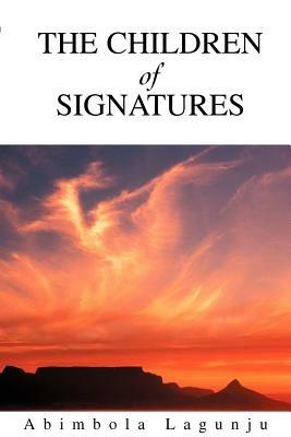 The Children of Signatures - Abimbola Lagunju - cover