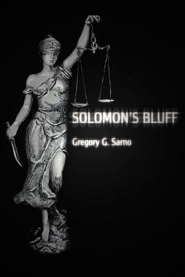 Solomon's Bluff - Gregory G Sarno - cover