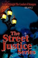 The Street Justice Series: Ten To Midnight/The Comfort of Strangers
