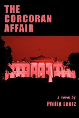 The Corcoran Affair - Philip Lentz - cover