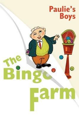 The Bingo Farm - Paulie's Boys - cover