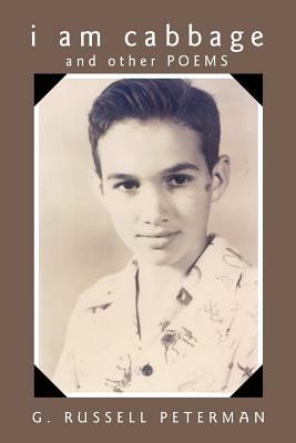 i am cabbage: and other POEMS - G Russell Peterman - cover