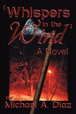 Whispers In the Wind - Michael a Diaz - cover