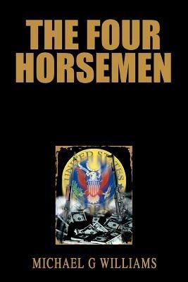 The Four Horsemen - Michael G Williams - cover