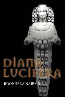 Diana Lucifera - Roop Hera Naipaul - cover