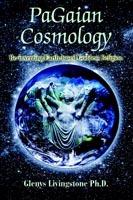 PaGaian Cosmology: Re-inventing Earth-based Goddess Religion