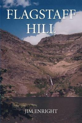 Flagstaff Hill - Jim Enright - cover