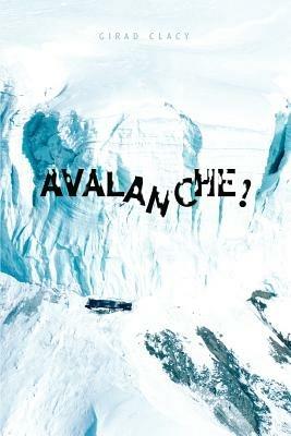 Avalanche! - Girad Clacy - cover