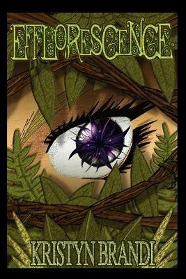 Efflorescence - Kristyn M Brandi - cover