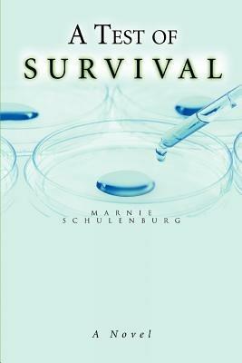 A Test of Survival - Marnie Schulenburg - cover