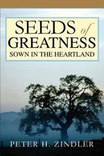 Seeds of Greatness Sown in the Heartland