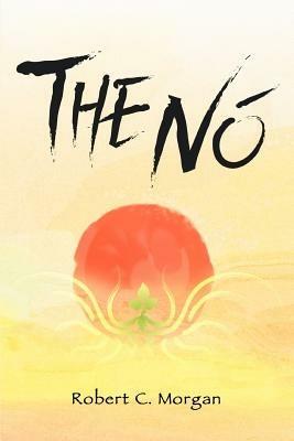 The No - Robert C Morgan - cover