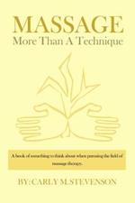 Massage: More Than A Technique