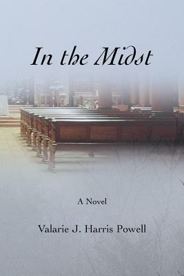 In the Midst - Valarie J Harris Powell - cover