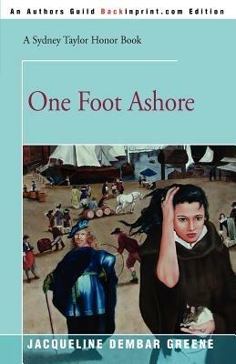 One Foot Ashore - Jacqueline Dembar Greene - cover