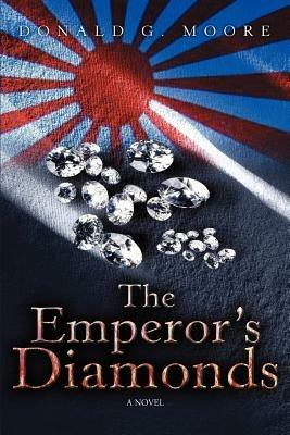 The Emperor's Diamonds - Donald G Moore - cover