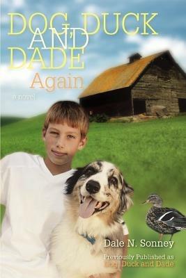 Dog, Duck and Dade Again - Dale N Sonney - cover