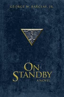 On Standby - George W Barclay - cover