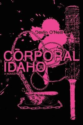 Corporal Idaho - Devlin O'Neill - cover