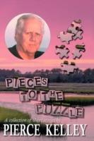 Pieces to the Puzzle: A Collection of Short Stories - Pierce Kelley - cover