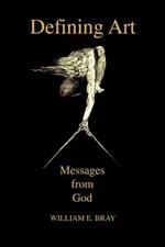 Defining Art: Messages from God
