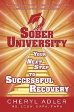 Sober University: Your Next Step TO Successful Recovery