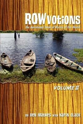 ROWvotions Volume II: The devotional book of Rivers of the World - Ben Mathes - cover