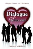 Dialogue of the Heart and Mind: Thoughts on Love and Relationships - Carla M Mitchell - cover