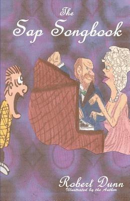 The Sap Songbook - Robert Dunn - cover