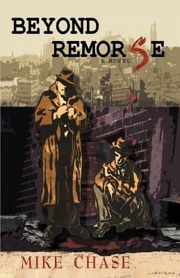 Beyond Remorse - Mike Chase - cover
