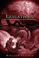Leviathan: The relation between organized religion and Christianity