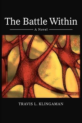 The Battle Within - Travis L Klingaman - cover