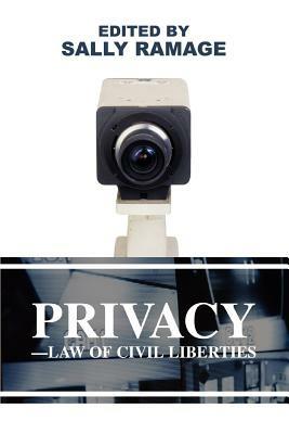 Privacy-Law of Civil Liberties - Sally Ramage - cover