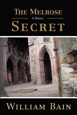 The Melrose Secret - William Bain - cover