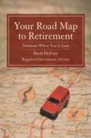 Your Road Map to Retirement: Solutions When You're Lost
