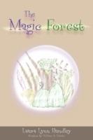 The Magic Forest - Laura Lynn Hundley - cover