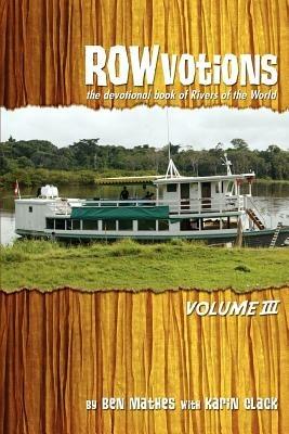 ROWvotions Volume III: The devotional book of Rivers of the World - Ben Mathes - cover