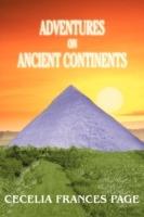 Adventures on Ancient Continents - Cecelia Frances Page - cover