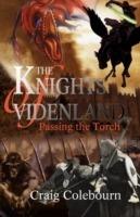 The Knights of Videnland: Passing the Torch - Craig Colebourn - cover