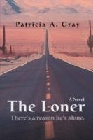 The Loner - Patricia a Gray - cover