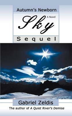 Autumn's Newborn Sky: Sequel - Gabriel Zeldis - cover